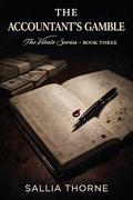 THE ACCOUNTANT'S GAMBLE (THE VITALIE SERIES #3) by SALLIA THORNE