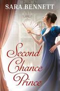 Second Chance Prince by Sara Bennett