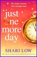 Just One More Day by Shari Low