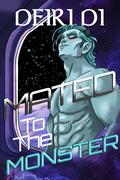 Mated to the Monster: Possessive Monster Romance Book with Aliens by Deiri Di