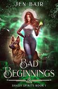Bad Beginnings by Jen Bair