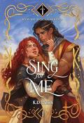 Sing for Me (Cathalan & Xyla #1) by K.D. Tabith