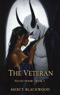 The Veteran: Velvet House Book 2 by Mercy Blackwood