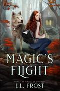 Magic's Flight by L.L. Frost