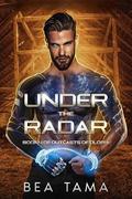 Under the Radar (Outcasts of Oloria #4) by Bea Tama