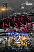 A Staten Island Love Letter 2: The Forgotten Borough by Jahquel J.