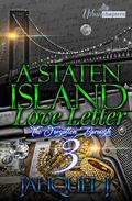 A Staten Island Love Letter 3: The Forgotten Borough by Jahquel J.