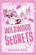 Wildwood Secrets (Wildwood Meadows #2) by Haven Fox