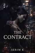The contract between us : A DARK K-DRAMA ROMANCE (The contract series #1) by Serim K