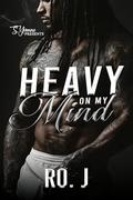Heavy On My Mind: Caught Up In A BBW Love Affair by Ro. J