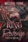 King of Revenge by Willow York