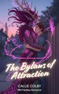 The Bylaws of Attraction: MM Fantasy Romance by Callie Colby