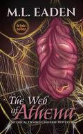 The Web of Athena by M.L. Eaden
