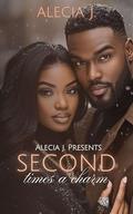 Second Times A Charm by Alecia J