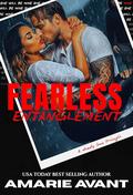 Fearless Entanglement by Amarie Avant
