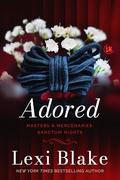 Adored (Masters and Mercenaries #8.5) by Lexi Blake