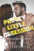 Pretty Little Obsession by Terri Anne Browning