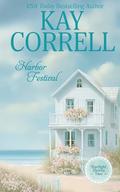 Harbor Festival (Starlight Shores #2) by Kay Correll