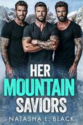 Her Mountain Saviors by Natasha L. Black