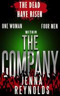 The Company (World Without End #3) by Jenna Reynolds