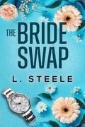 The Bride Swap by L. Steele