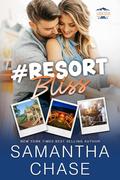 #Resort Bliss by Samantha Chase