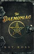 The Daemoniac by Kat Ross