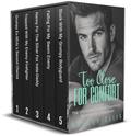 Too Close For Comfort: The Ultimate Forced Proximity Romance Collection by Ashley Ellis
