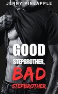 Good Stepbrother, Bad Stepbrother: MM Spicy Dark Novella (The Red Corner #1) by Jenny Pineapple