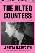 The Jilted Countess by Loretta Ellsworth