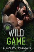 Wild Game (Vicious Reapers MC #4) by Hayley Faiman