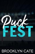 Puck Fest (Dirty Puck #4) by Brooklyn Cate