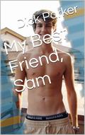 My Best Friend, Sam by Dick Parker