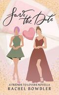 Save the Date by Rachel Bowdler