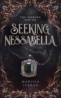 Seeking Nessabella (The Seeking #1) by Marissa Serrao