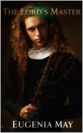 The Lord’s Master: A Dark MM Historical Romance by Eugenia May
