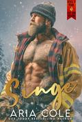 Singe: A Grumpy Firefighter, Opposites Attract, Wounded Hero, Small Town Romance (Devil's Peak Fire & Rescue #4) by Aria Cole