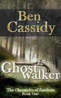 Ghostwalker by Ben Cassidy