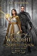 Wrought of Serpent and Snow by E.J. Kitchens