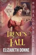 Irene's Fall (Ladies of Munro #5) by Elizabeth Donne