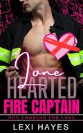 Lone Hearted Fire Captain (Not Looking For Love #11) by Lexi Hayes