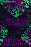 Bound in Darkness by Nicole Edwards