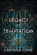 Legacy of Temptation (Demonica Birthright #1) by Larissa Ione