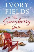 The Snowberry Inn (Forever Home #1) by Ivory Fields