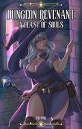 Dungeon Revenant: Book 1, A Feast of Souls: A Harem LitRPG Adventure by Jay Aury