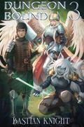 Dungeon Bound 3 by Bastian Knight