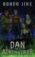 Dan the Adventurer by Hondo Jinx