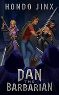Dan the Barbarian by Hondo Jinx