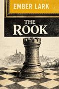 The Rook by Ember Lark