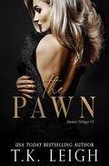 The Pawn (Hunter Trilogy #2) by T.K. Leigh